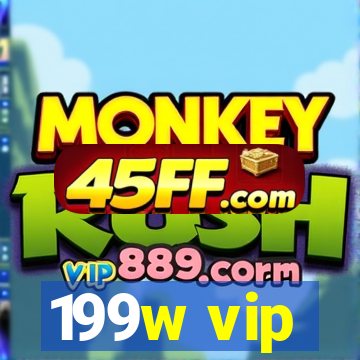 199w vip